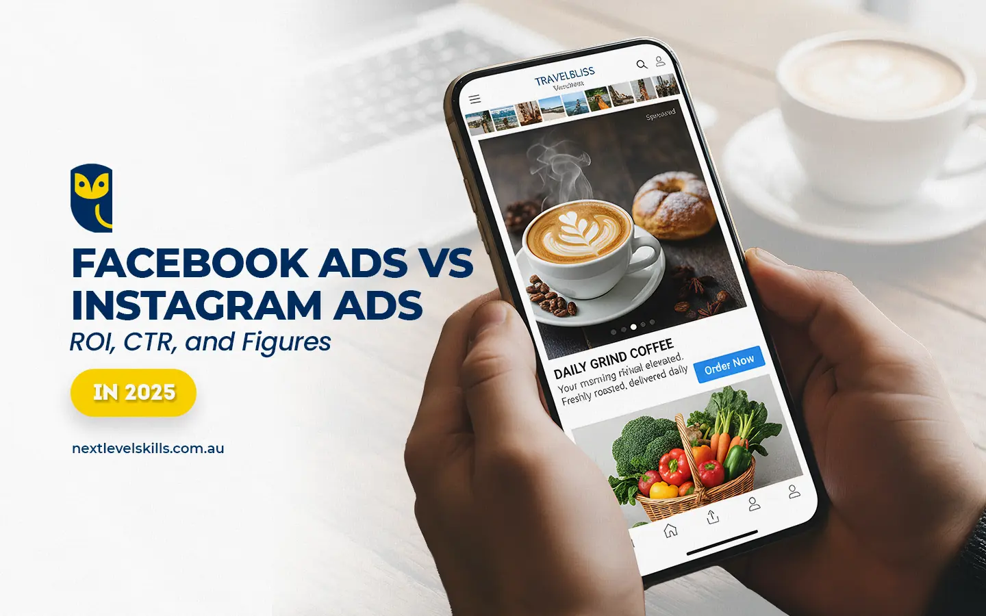 Facebook Ads vs Instagram Ads 2025